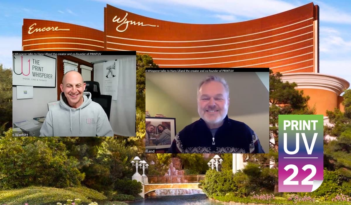 Split-screen video call between Warren Werbitt and Hans Ulland over a Wynn and Encore Las Vegas backdrop with a PRINT UV 22 badge